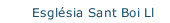 Esgl&eacute;sia Sant Boi Ll